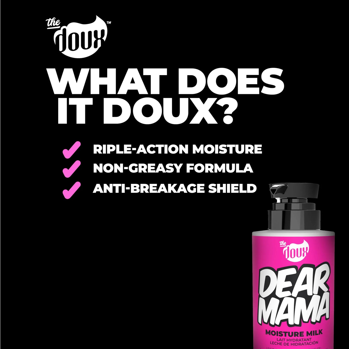 The Doux Dear Mama Moisture Milk 12 oz