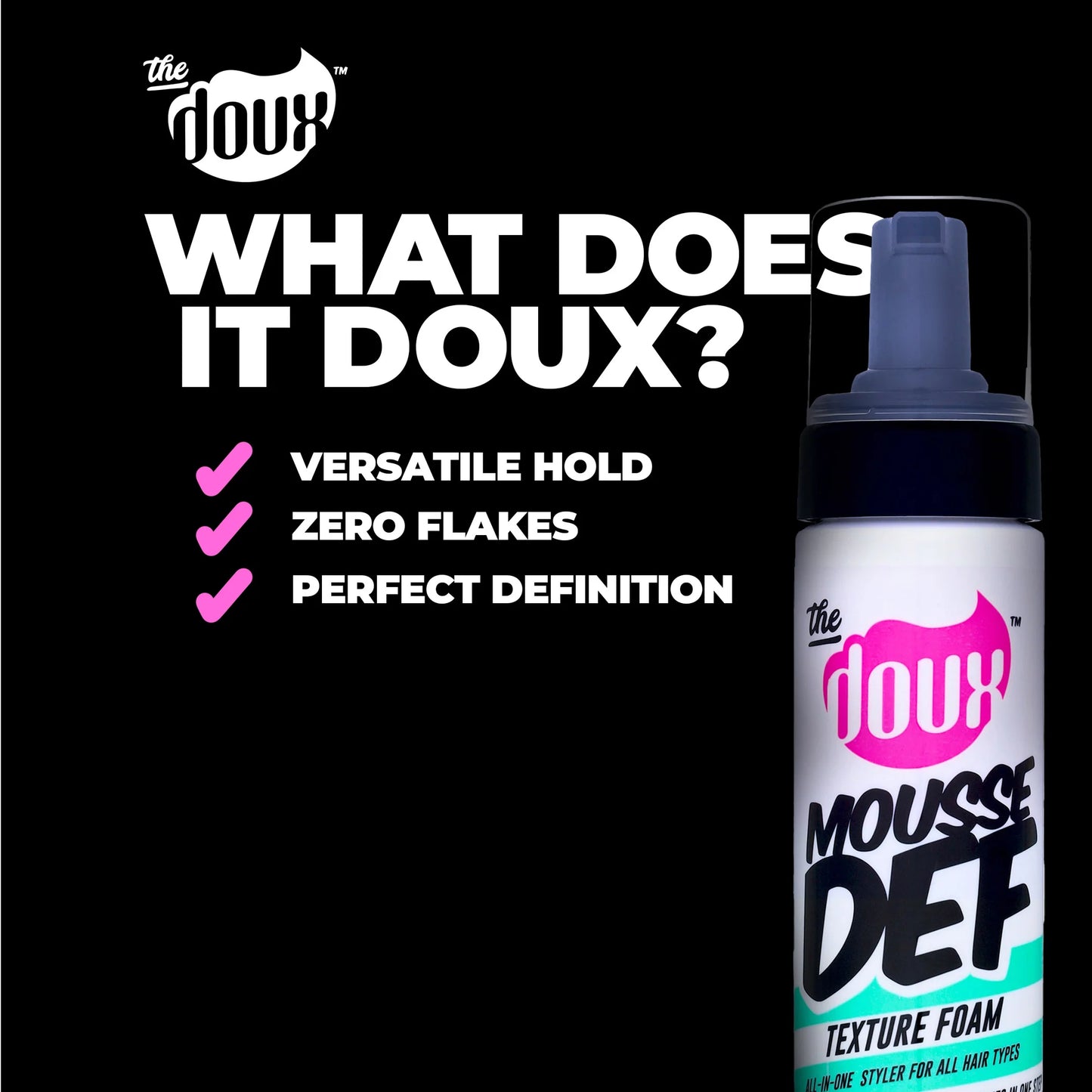 The Doux Mousse Define Texture Foam 7 oz