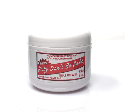 Baby Don't Bald Triple Strength 4 oz