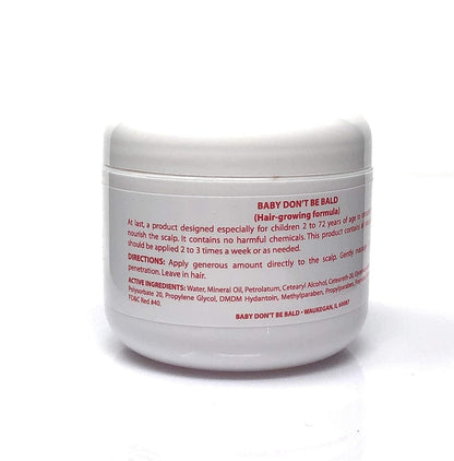 Baby Don't Bald Triple Strength 4 oz