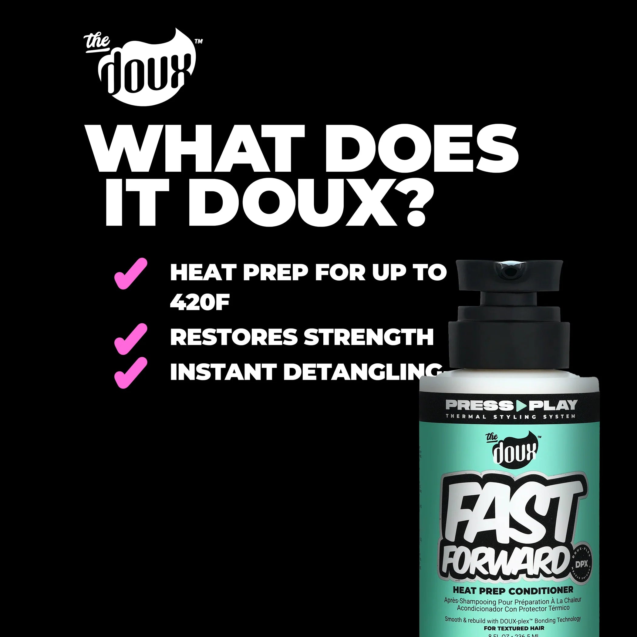 The Doux Fast Forward Heat Prep Conditioner 8 oz