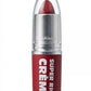 Ruby Kisses Super Rich Creme Lipstick -RCLS