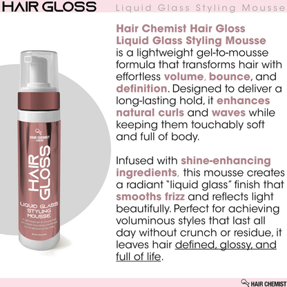 Hair Chemist Hair Gloss Liquid Glass Styling Mousse 8 oz